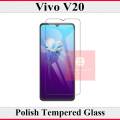Vivo V20 Tempered Glass Screen Protector Premium High Quality Polish Glass For Vivo V20. 