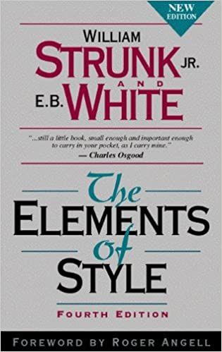 The Elements of Style William Strunk Jr. , E.B. White