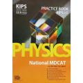 KIPS MDCAT physics practice book. 