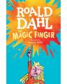 The Magic Finger Novel by Roald Dahl. 