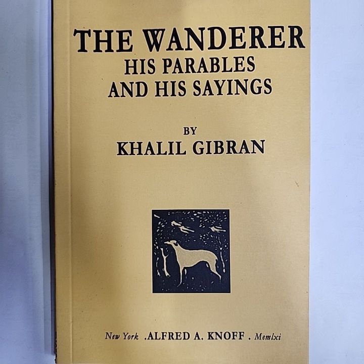 THE WANDERER BY KHALIL GIBRAN