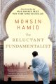 The Reluctant Fundamentalist by Mohsin Hamid (Author). 