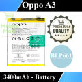 Oppo A3 Battery BLP661 Replacement Premium Quality 3400mAh For Oppo A3 - Mobile Mart. 