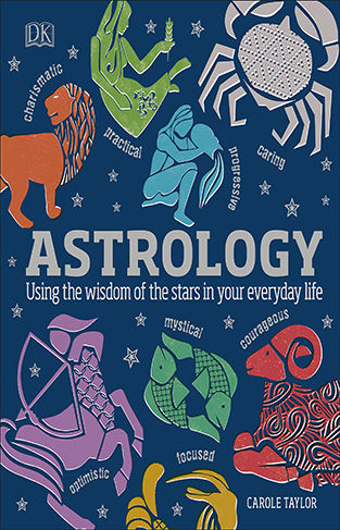 Liberty Books - Astrology: Using the Wisdom of the Stars in Your Everyday Life
