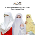 RP Store | Hijab Naqab Cap | 3 in 1 hijab | Ready to wear Hijab. 