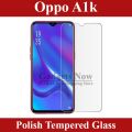 Oppo A1K Tempered Glass Screen Protector Premium High Quality Polish Glass For Oppo A1K. 