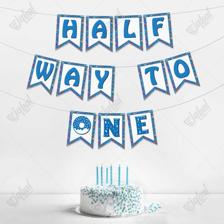 Halfway to One Digital Birthday Banner for 6 Months, 1/2 Year Birthday Bunting & Wall Hanging Decoration