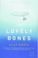 The Lovely Bones by Alice Sebold (Author). 
