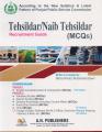 Tehsildar,Naib Tehsildar MCQs Recruitment Guide Paper 1 & 2 by Iftikhar Ahmad. 