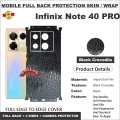 INFINIX NOTE 40 pro FULL BACK 360 premium Protection Skin Wrap full cover Premium Quality. 