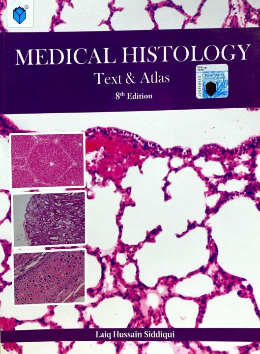 BOOK MEDICAL HISTOLOGY  BY LAIQ HUSSAIN SIDDIQUI