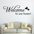 Welcome to Our Home Wall Sticker for Home. 