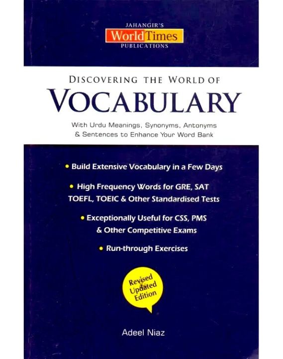 DISCOVERING THE WORLD OF VOCABULARY With Urdu Meanings, Synonyms, Antonyms & Sentences to Enhance Your Word Bank BY ADEEL NIAZ ( REVISED & UPDATED EDITION-2023 )- JAHANGIR WORLD TIMES PUBLICATION'S - SAIM ENTERPRISES