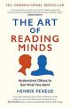 The Art of Reading Minds by Henrik Fexeus. 