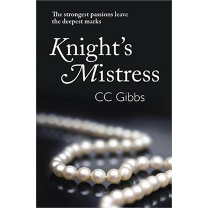 Knight''s Mistress By cc gibbs