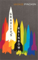 Gravity's Rainbow By thomas pynchon. 
