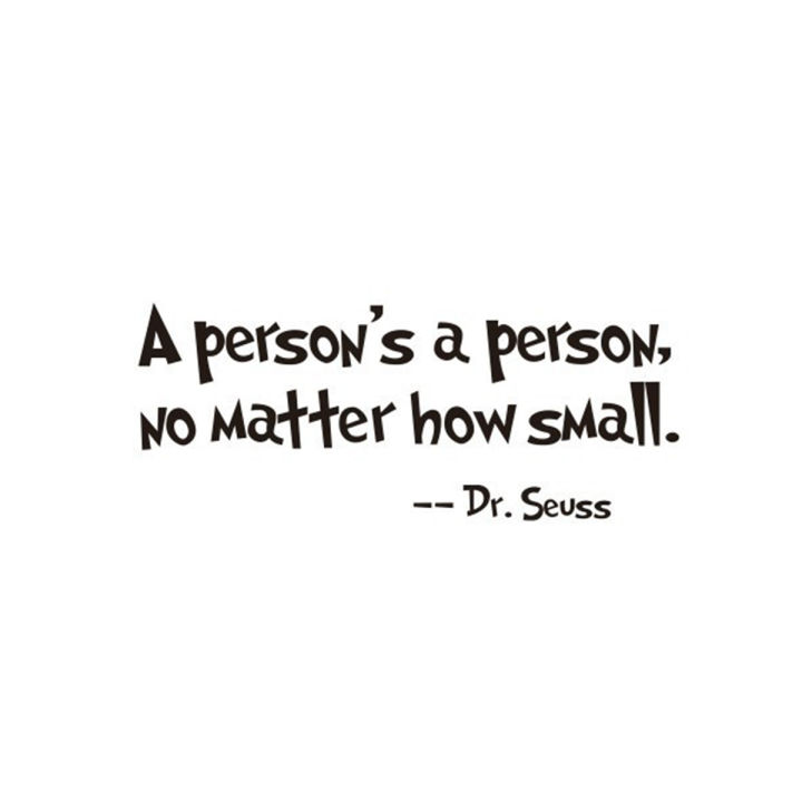 Quotes Saying Dr Seuss A Person's A Person, No Matter How Small Words Wall Stickers for Home Living