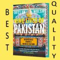 The Nine Lives of Pakistan: Dispatches from a Precarious State by Declan Walsh. 