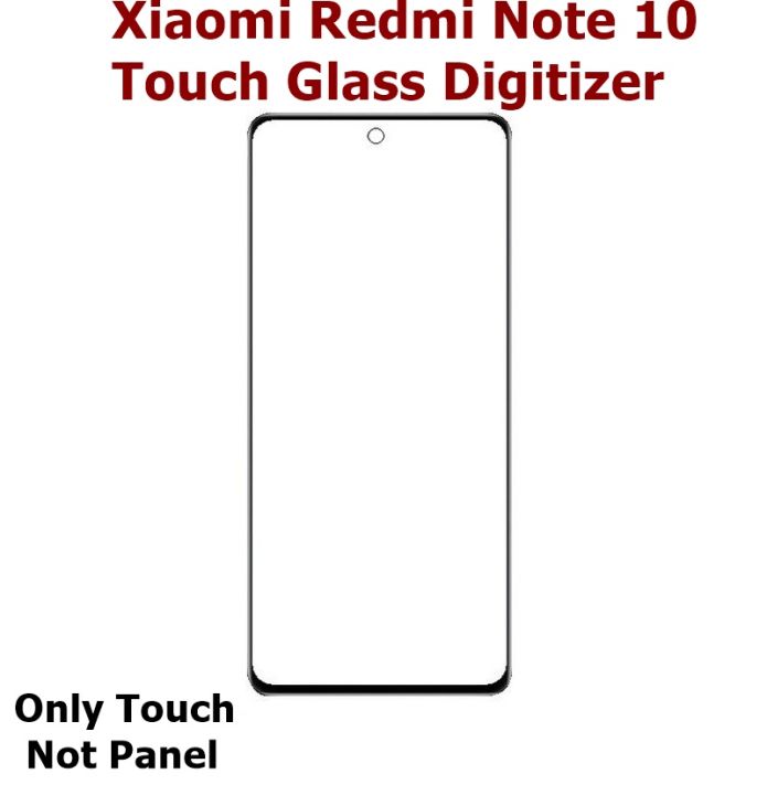 Xiaomi Redmi Note 10 OCA + Touch Glass Digitizer Replacement for Xiaomi Redmi Note 10 (Only Touch Glass Not Panel)