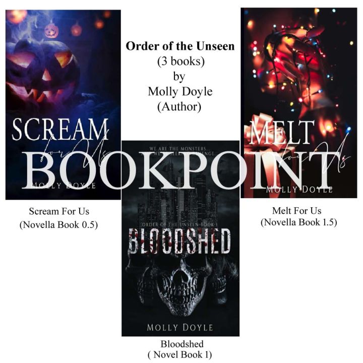 Order of the Unseen (3 books) l Scream For Us l Bloodshed l Melt For Us l by Molly Doyle (Author)