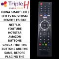 TRIPLE H CHINA SMART LED/LCD REMOTE CONTROL WITH SOCIAL BUTTONS MODEL ES-040 UNIVERSAL CHINA LOCAL SMART LCD/LED TVS. 