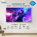 Haier 32" Full HD Google TV QLED - S80Series - H32S80EFX ( HDR, Bezel Less, QLED, Dolby Audio) / Haier Warranty. 