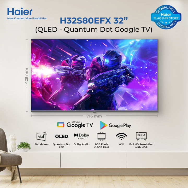 Haier 32" Full HD Google TV QLED - S80Series - H32S80EFX ( HDR, Bezel Less, QLED, Dolby Audio) / Haier Warranty