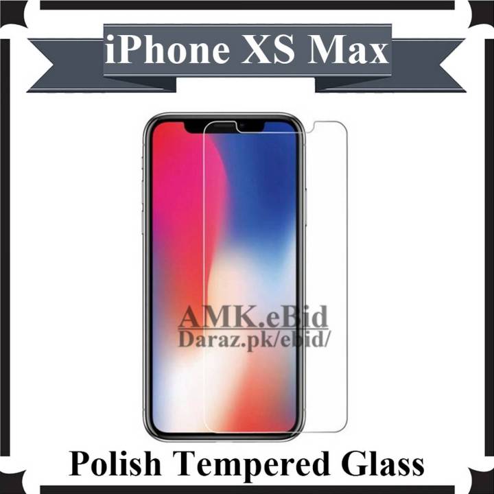 iPhone XS Max Tempered Glass Screen Protector Premium High Quality Polish Glass For iPhone XS Max