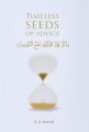 Timeless Seeds of Advice by B. B. Abdulla KS. 