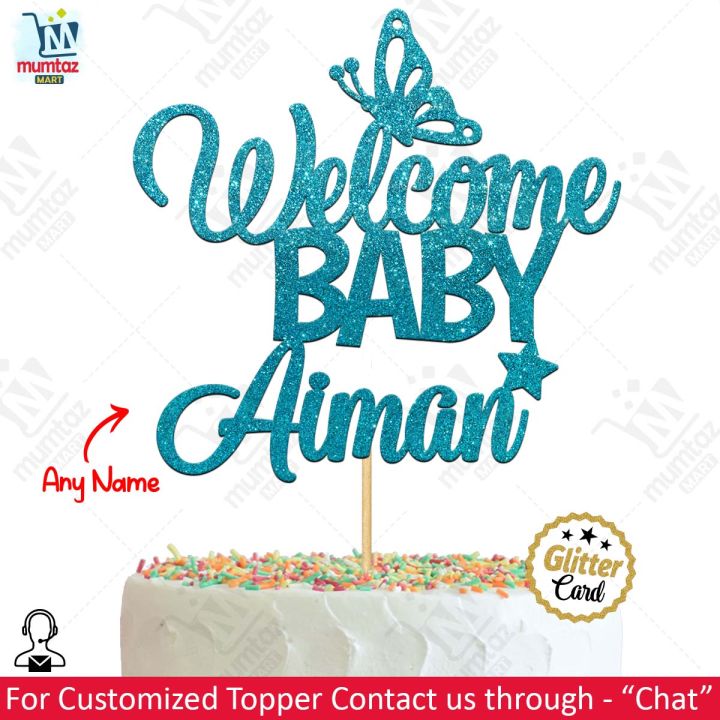 Customized Welcome Baby Cake Topper For Party Celebration, Born Baby & Birthday Toppers  with ANY NAME cake Decoration supplies