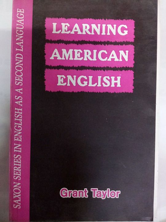 LEARNING AMERICAM ENGLISH BY GRANT TAYLOR.