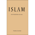 Islam and the Destiny of Man by Charles Le Gai Eaton (Author). 