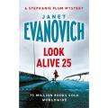 Look alive 25: a Stephanie Plum Mystery By janet evanovich. 