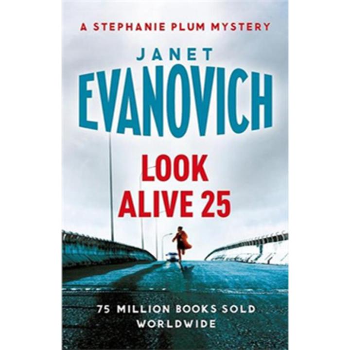 Look alive 25: a Stephanie Plum Mystery By janet evanovich