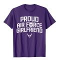 Proud Air Force Girlfriend Shirt Anniversary Gift For Her T-Shirt Printed Tops T Shirt For Men Fashion Cotton Geek Top T-Shirts. 
