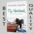 The Notebook Novel by Nicholas Sparks. 