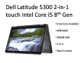 Dell Latitude 5300 2-in-1 Touchscreen Laptop _ Core i5 8th generation, 8GB DDR4 Ram , NVME 256GB , 2K Display 3Hours Battery Backup. 