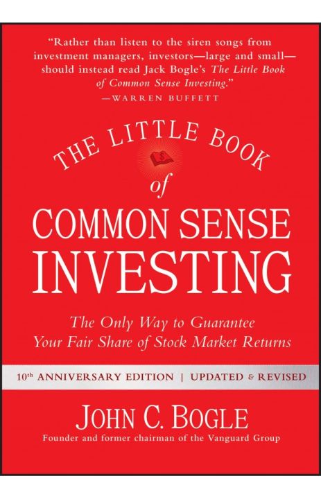 The Little Book of Common Sense Investing by John C. Bogle