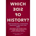 Liberty Books | Which Side Of History?: How Technology Is Reshaping Democracy And Our Lives by James P. Steyer (100% Original). 