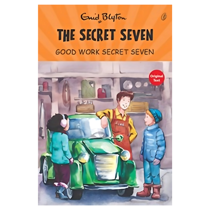 Good Work, Secret Seven : The Secret Seven Series (book 6)