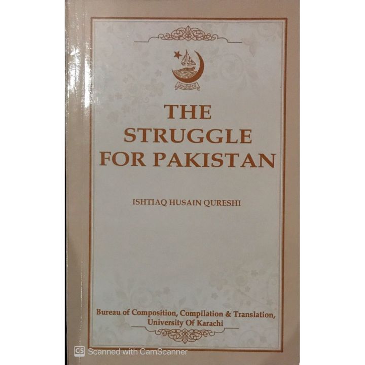 The Struggle For Pakistan by Ishtiaq Husain Qureshi