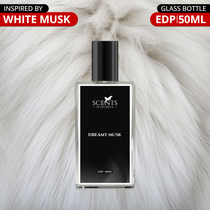 DREAMY MUSK - INSPIRED BY WHITE MUSK | EDP (Spray Perfume) | SCENTS N SECRETS | 50ml