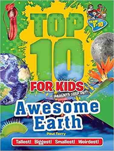 Liberty Books | Top 10 For Kids: Awesome Earth (100% Original)