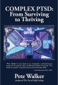 Complex PTSD: From Surviving to Thriving by Pete Walker Books (Urdu Bazar). 