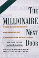 The Millionaire Next Door: The Surprising Secrets of America's Wealthy. 