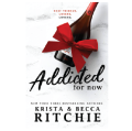 (ADDICTED SERIES): Ritchie, Krista, Ritchie, Becca. 