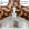 Vacuum Desiccator 300mm, Glass Desiccator 300mm, Laboratory Vacuum Desiccator Borosilicate Glass. 