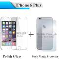 Apple iPhone 6 Plus Tempered Glass Screen Protector Polish Glass + Back Matte Protector Soft Film Protection Soft Skin Sheet For iPhone 6+. 