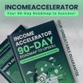 IncomeAccelerator: 90-Day Roadmap to Upskill, Find Your Dream Job, and Boost Your Earnings. 