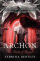 Archon: the Books Of Raziel By sabrina benulis. 